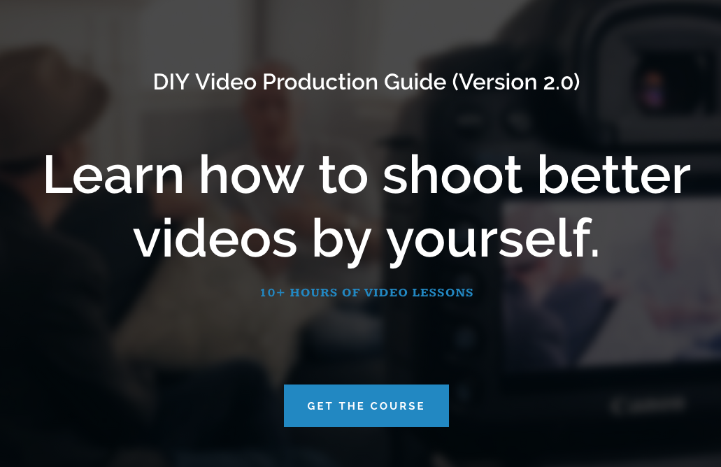DIY Video Production Guide 2.0 – Caleb Wojcik download