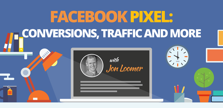 The Facebook Pixel-Conversions, Traffic and More – Jon Loomer download