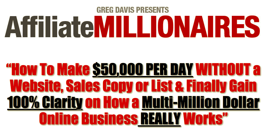 Affiliate Millionaires 3.0 – Greg Davis download