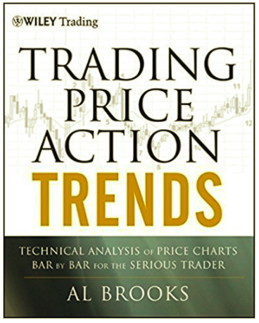 Trading Price Action Trends: Technical Analysis of Price Charts Bar by Bar for the Serious Trader (Wiley Trading) download