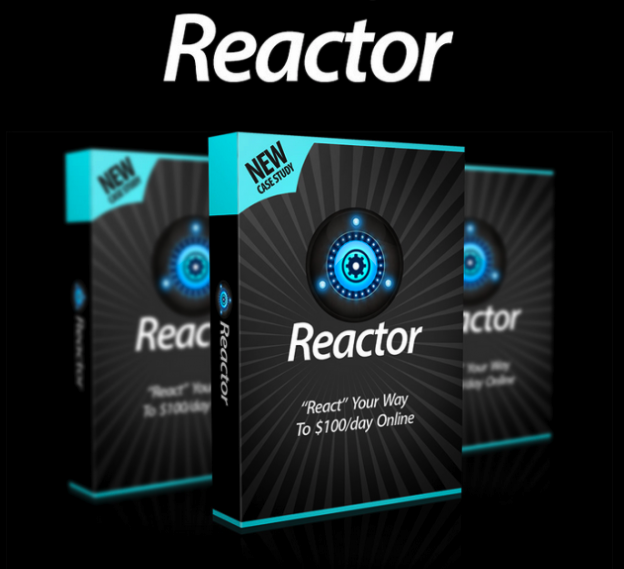 Reactor – “React” Your Way to $120+/day Within 24 Hours download