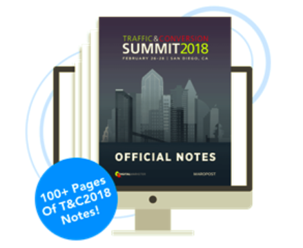 Traffic & Conversion Summit 2018 Notes download
