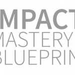 The Impact Mastery Accelerator – James Hilliard