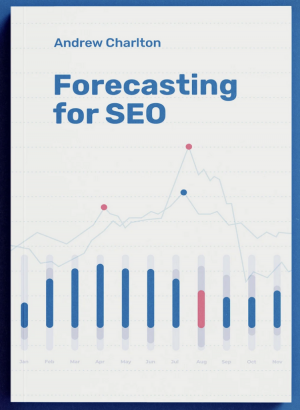 Forecasting for SEO – Andrew Charlton download