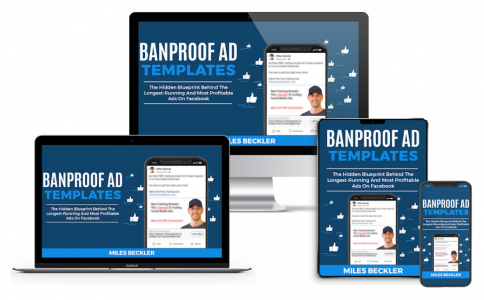 Ban Proof Ad Blueprint – Miles Beckler