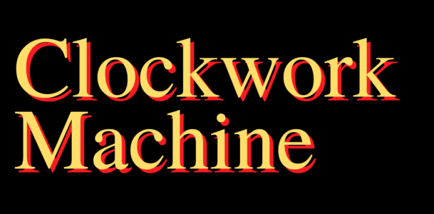 Clockwork Machine – David Mills, Mike Long