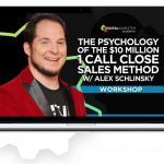 The Psychology Of The $10 Million 1 Call Close Sales Method – Digital Marketer