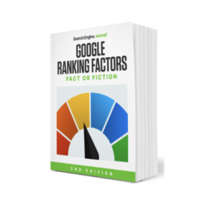 Google Ranking Factors – Fact or Fiction 2nd Edition