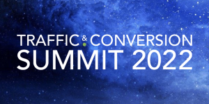 Digital Marketer – Traffic & Conversion Summit 2022