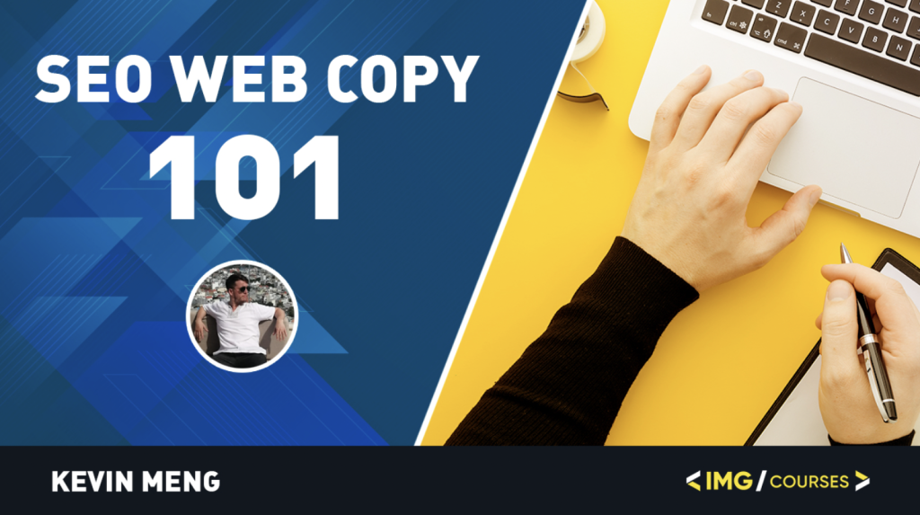 Kevin Meng – Web Copy Masterclass