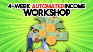 Paul James – 4 Week Automated Income Workshop