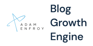 Adam Enfroy – Blog Growth Engine Mastermind