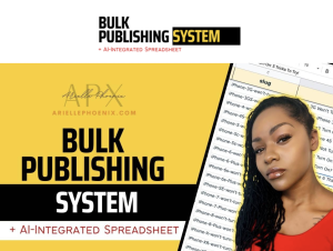 Arielle Phoenix – Bulk Publishing System