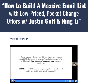 Justin Goff – How To Build A Massive Email List With Low-Priced ‘Pocket Change’ Offers