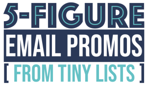 Justin Goff – 5-Figure Email Promos From Tiny Lists