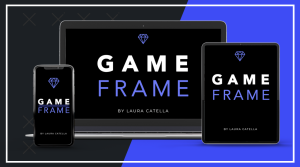 Laura Catella – Game Frame Marketing Course