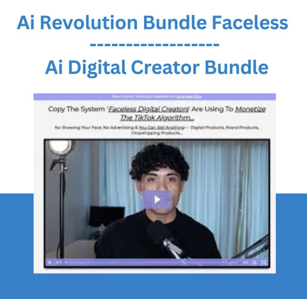 Ai Revolution Bundle Faceless – Ai Digital Creator Bundle