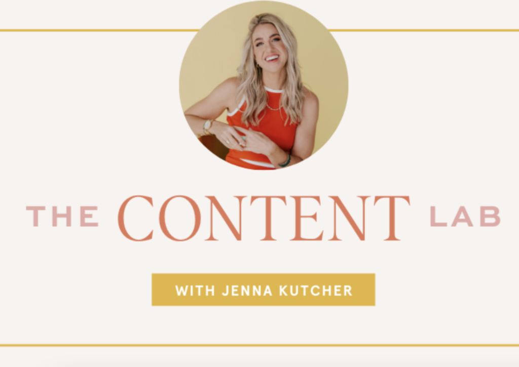 Jenna Kutcher – The Content Lab