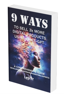 9 ways to sell 3x more digital products using Chat-GPT
