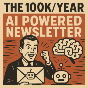 Ben Adkins – The 100k/year AI Powered Newsletter