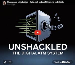 Tony Hayes – Unshackled 2.0 – The Digital-ATM System