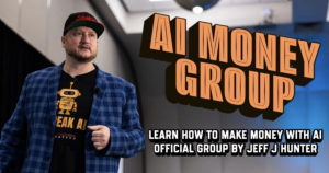 Jeff J Hunter – AI Money Group